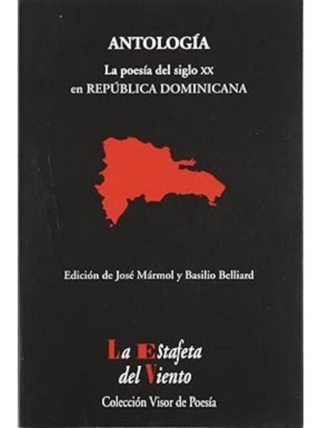 ANTOLOGÍA LA POESÍA EN EL SIGLO XX EN REPÚBLICA DOMINICANA