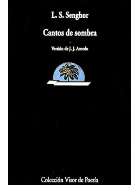 CANTOS DE SOMBRA -VISOR DE POESÍA-