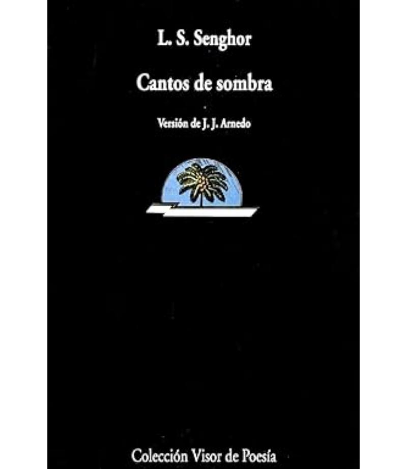 CANTOS DE SOMBRA -VISOR DE POESÍA-