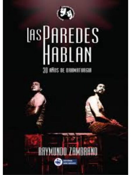 LAS PAREDES HABLAN