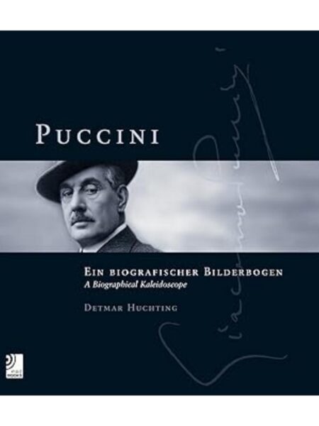 PUCCINI EIN BIOGRAFISCHER BILDERBOGEN A BIOGRAPHICAL KALEIDOSCOPE - 4 MUSIC CDS-