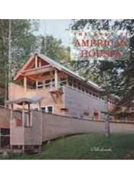 THE BEST OF AMERICAN HOUSES