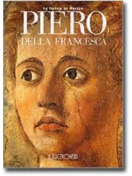 PIERO DELLA FRANCESCA, LA IGLESIA DE AREZZO