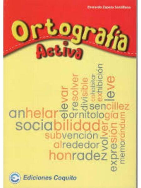 ORTOGRAFÌA ACTIVA -COQUITO-