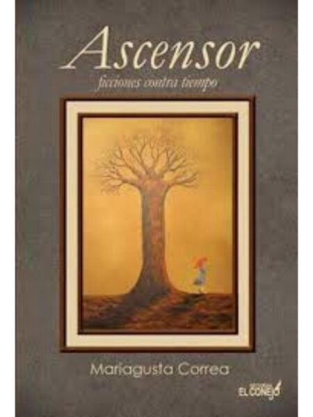 ASCENSOR, FICCIONES CONTRA EL TIEMPO