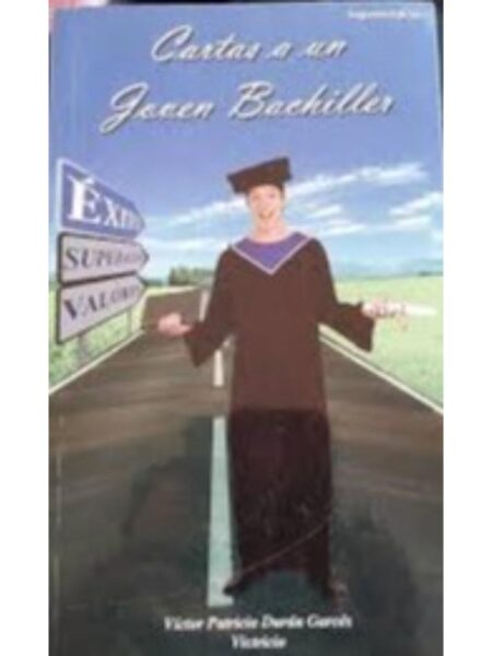 CARTAS A UN JOVEN BACHILLER