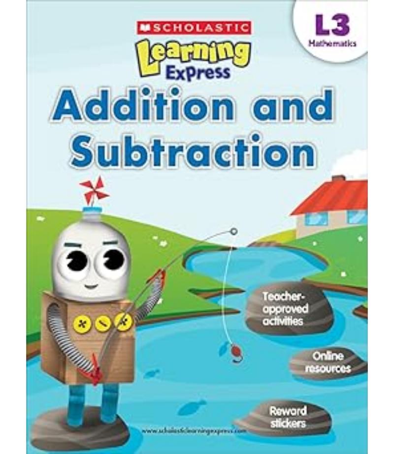 ADDITION AND SUBTRACTION -LEARNING EXPRESS-