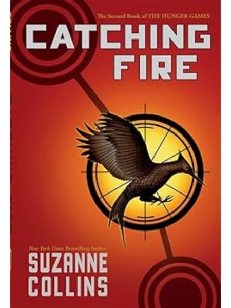CATCHING FIRE -THE SECOND BOOK OF THE HUNGER GAMES