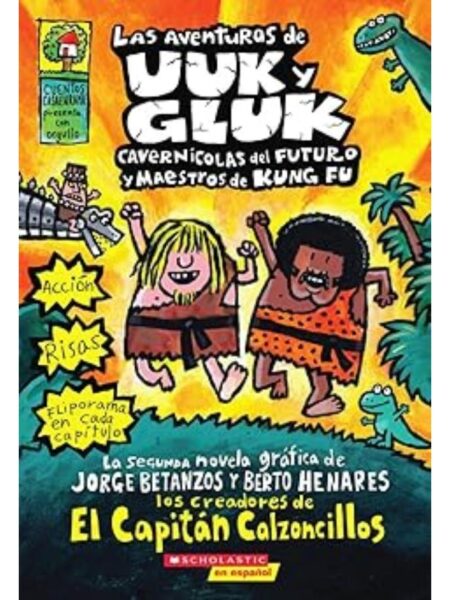 AVENTURAS DE UUK Y GLUCK CAVERNICOLAS DEL FUTURO Y MAESTROS DEL KUNG FU