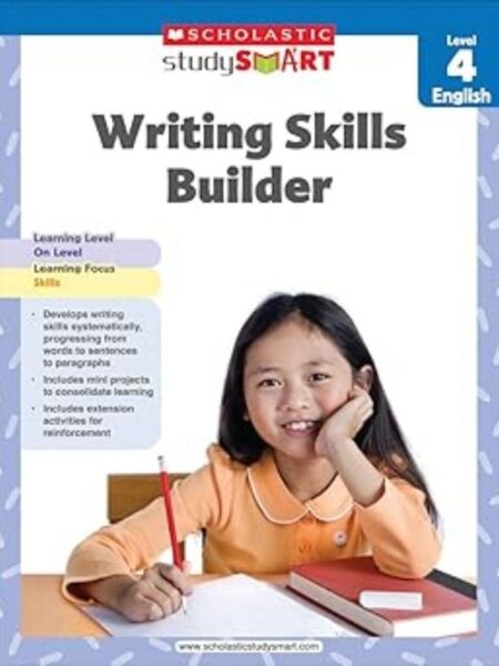 WRITING SKILLS BUILDER 4 -STUDY SMART-