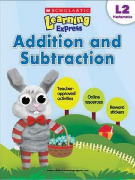 ADDITION AND SUBTRACTION 2 -LEARNING EXPRESS-