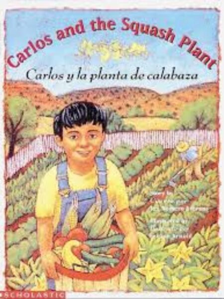 CARLOS Y LA PLANTA DE CALABAZA / CARLOS AND SQUASH PLANT