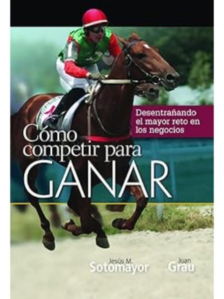 CÓMO COMPETIR PARA GANAR