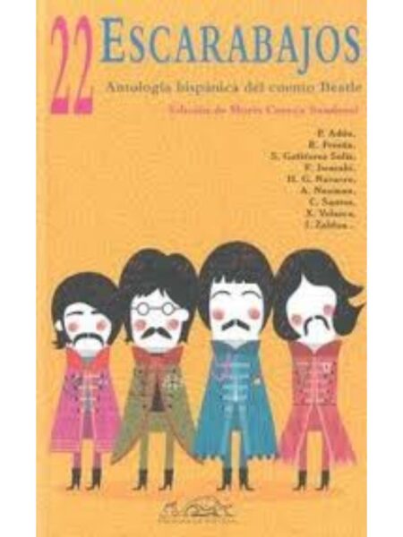 22 ESCARABAJOS ANTOLOGÍA HISPÁNICA DEL CUENTO BEATLE