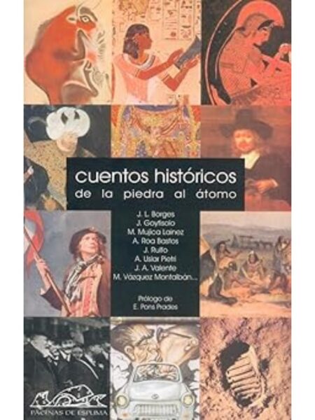 CUENTOS HISTÓRICOS DE LA PIEDRA AL ÁTOMO
