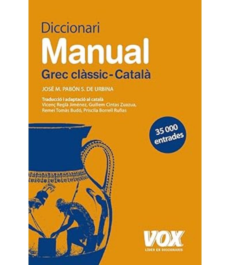 DICCIONARI MANUAL GREC C?LÁSSIC-CATALÁ