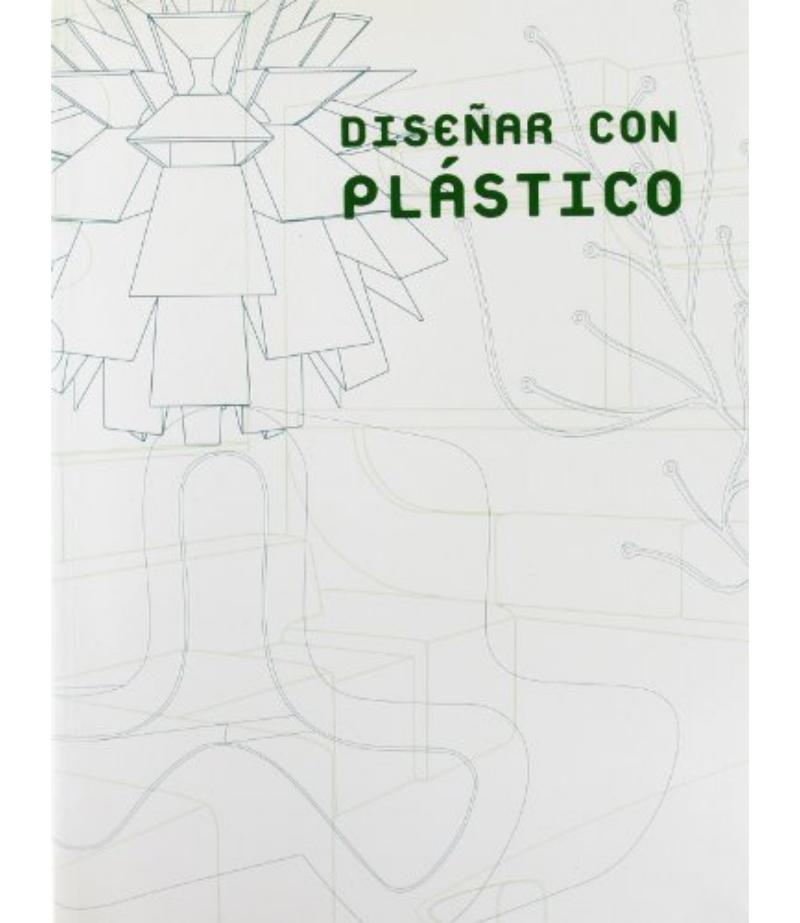 DISEÑAR CON PLÁSTICO
