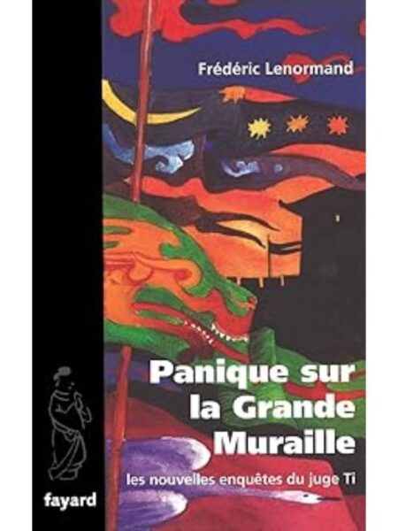 PANIQUE SUR LA GRANDE MURAILLE