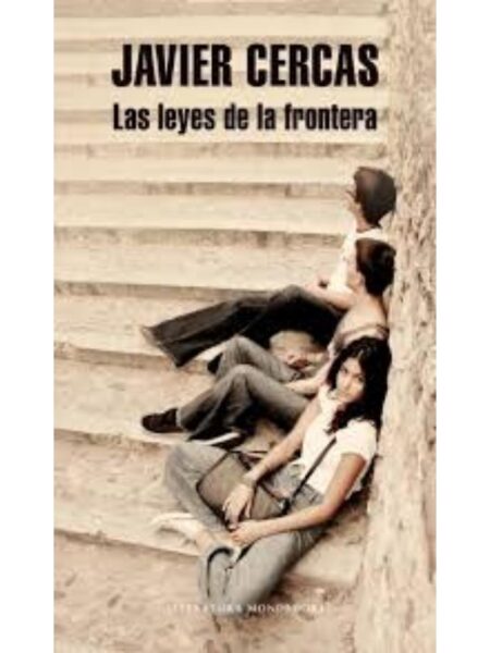 LEYES DE LA FRONTERA, LAS
