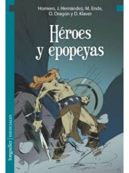 HÉROES Y EPOPEYAS