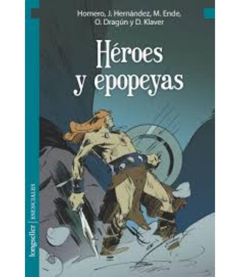 HÉROES Y EPOPEYAS