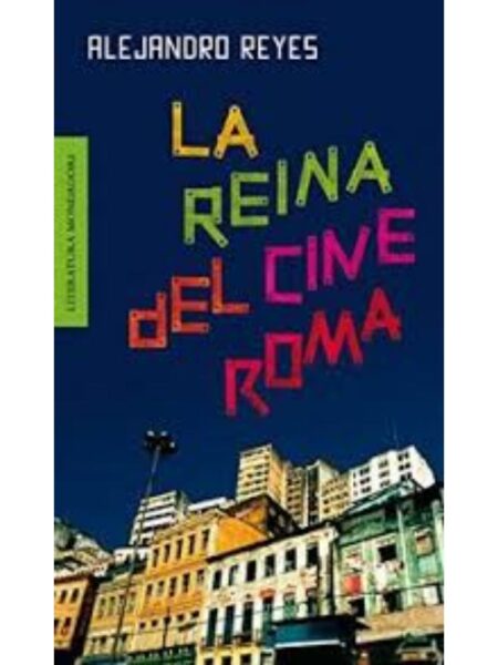 REINA DEL CINE ROMA, LA
