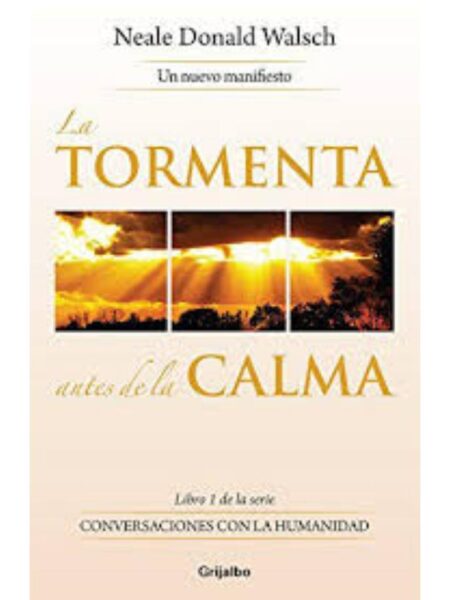 TORMENTA ANTES DE LA CALMA, LA