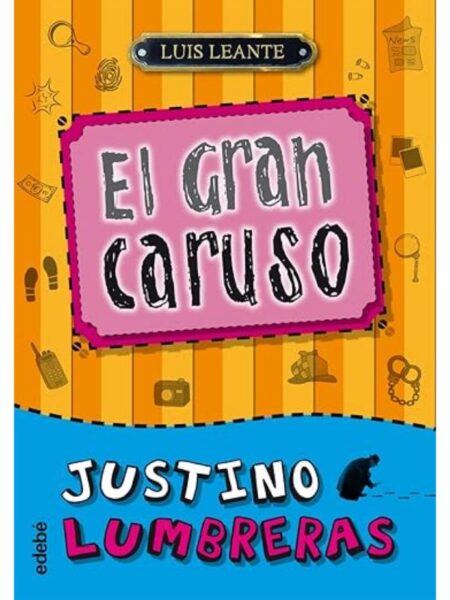 GRAN CARUSO , EL 4 -JUSTINO LUMBRERAS