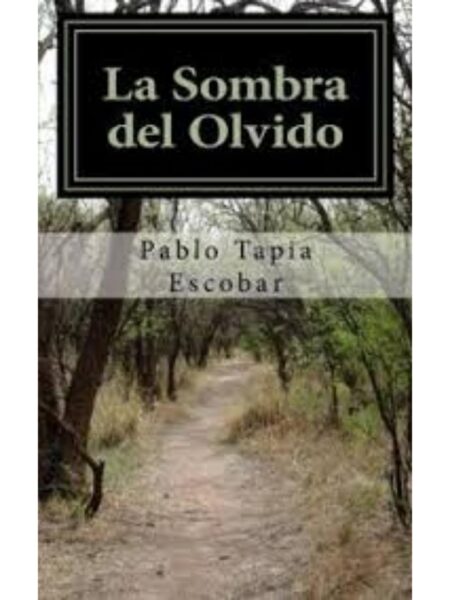 LA SOMBRA DEL OLVIDO