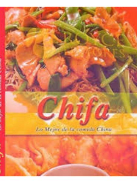CHIFA, LO MEJOR DE LA COMIDA CHINA