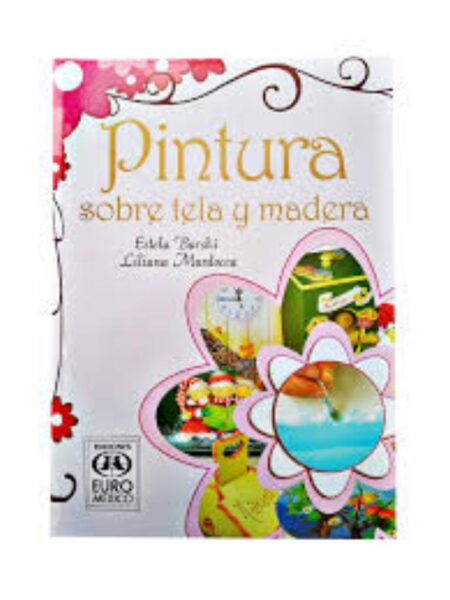 PINTURA SOBRE TELA Y MADERA