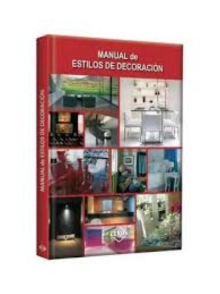 MANUAL DE ESTILOS DE DECORACIÓN EN VIVIENDAS