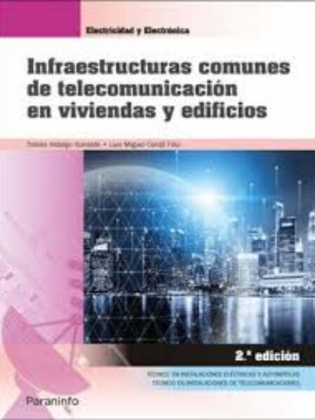 INFRAESTRUCTURAS COMUNES DE TELECOMUNICACIÓN EN VIVIENDAS Y EDIFICIOS