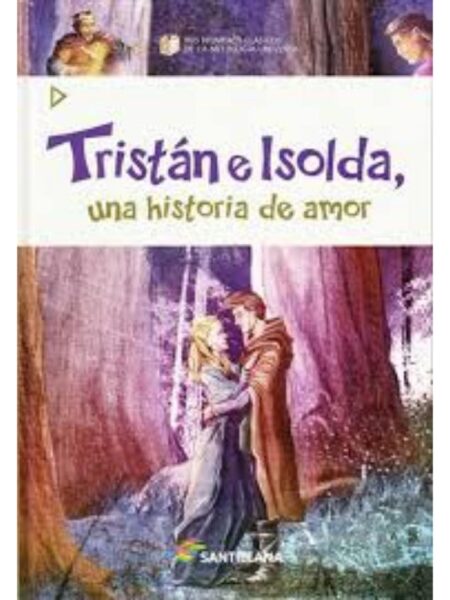 TRISTÁN E ISOLDA, UNA HISTORIA DE AMOR
