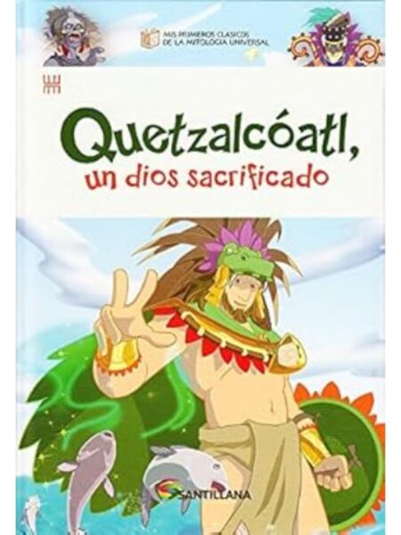 QUETZALCÓATL, UN DIOS SACRIFICADO