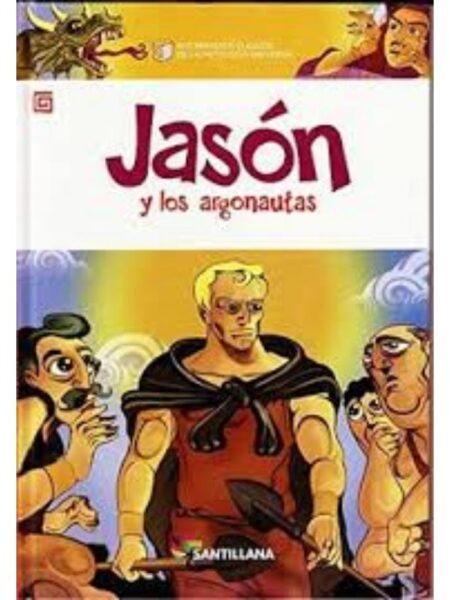 JASÓN Y LOS ARGONAUTAS -MIS PRIMEROS CLÁSICOS DE LA MITOLOGÍA UNIVERSAL-