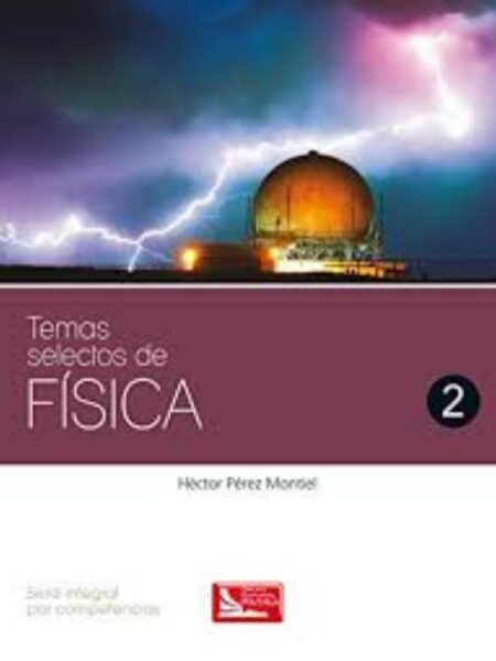TEMAS SELECTOS DE FÍSICA