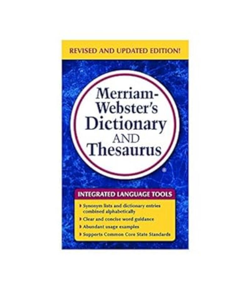 MERRIAM WEBSTERS DICTIONARY AND THESAURUS