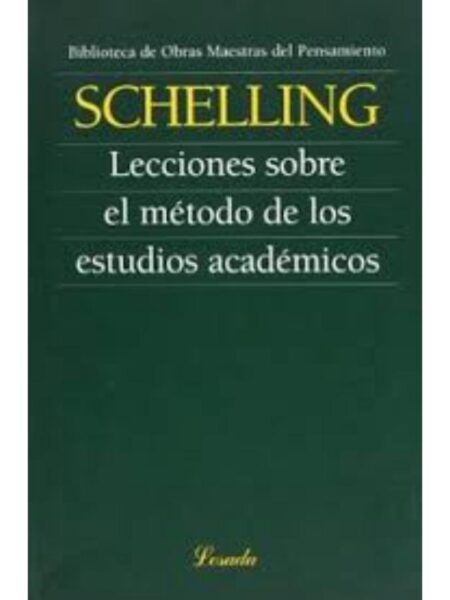 LECCIONES SOBRE EL MÉTODO DE LOS ESTUDIOS ACADÉMICOS