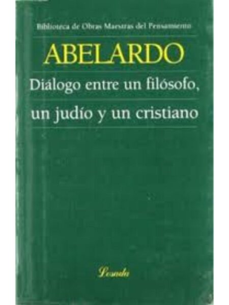 DIÁLOGO ENTRE UN FILÓSOFO, UN JUDIO Y UN CRISTIANO