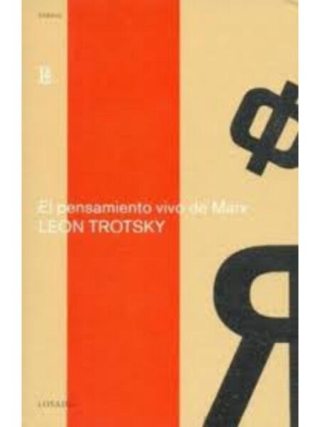 PENSAMIENTO VIVO DE MARX, EL