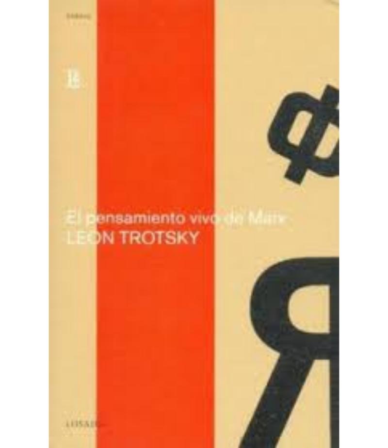 PENSAMIENTO VIVO DE MARX, EL
