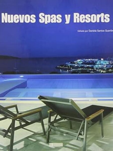 NUEVOS SPAS Y RESORTS