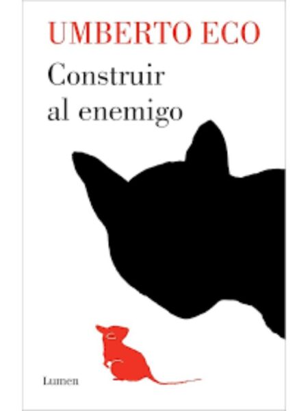 CONSTRUIR AL ENEMIGO