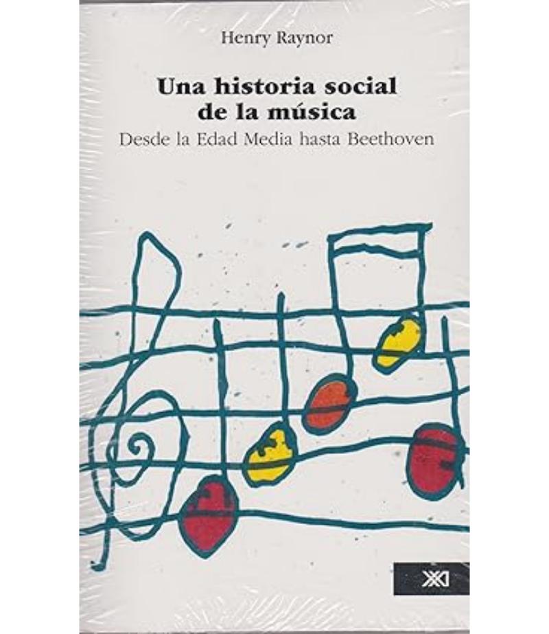 UNA HISTORIA SOCIAL DE LA MÚSICA