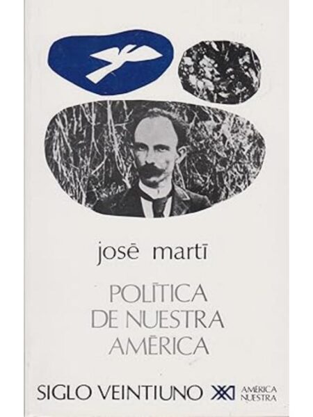 POLÍTICA DE NUESTRA AMÉRICA