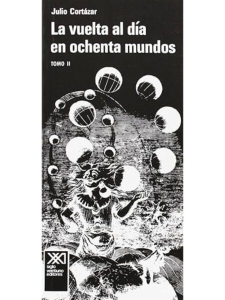 VUELTA AL DÍA EN OCHENTA MUNDOS, LA -TOMO II-