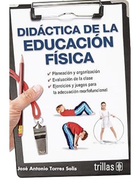 DIDÁCTICA DE LA EDUCACIÓN FÍSICA