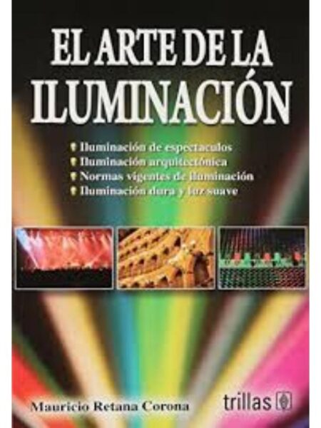 ARTE DE LA ILUMINACIÓN, EL