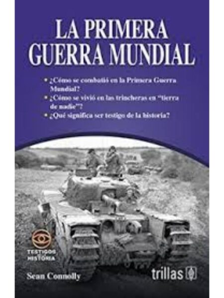 PRIMERA GUERRA MUNDIAL, LA
